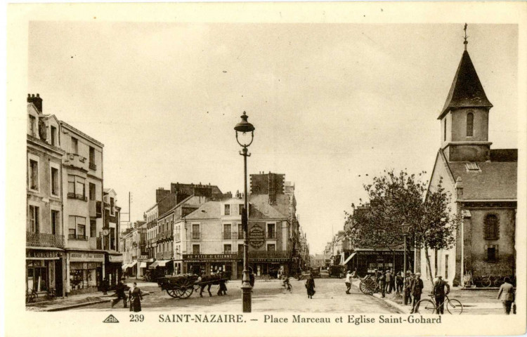 Saint-Nazaire. - Place Marceau et Eglise Saint-Gohard (N°239)