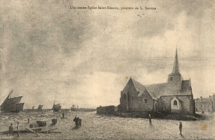 L'ancienne Eglise Saint-Nazaire, peinture de L. Singier (N°1004) / Delaveau