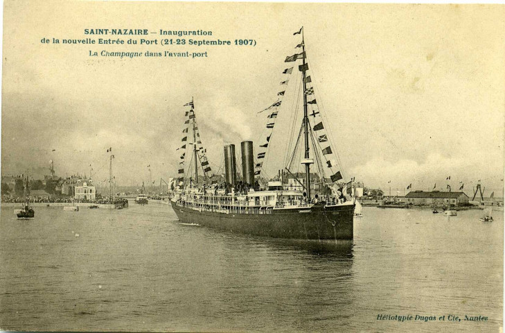 Saint-Nazaire. - Inauguration de la nouvelle Entrée du Port (21-23 Septembre 1907) - La Champagne dans l'avant-port.