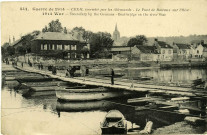Guerre de 1914 - CREIL incendié par les Allemands : Le Pont de Bateaux sur l'Oise. 1914 War - Incendiary by the Germans : Boat-bridge on the river Oise (N°141)
