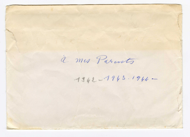 "à mes parents" 1942-1943-1944 : emballage de lettre