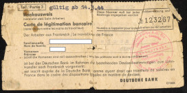 Carte de légitimation bancaire du travailleur de France auprès de la Deutsche Bank, valable jusqu'au 14/03/1944