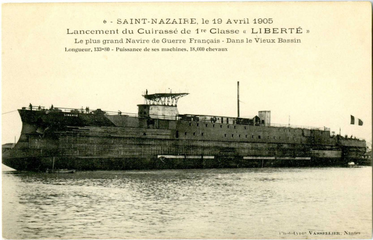 Saint-Nazaire. - Le 19 Avril 1905 - Lancement du Cuirassé de 1re Classe "Liberté" - Le plus grand Navire de Guerre Français - Dans le Vieux Bassin (N°6)