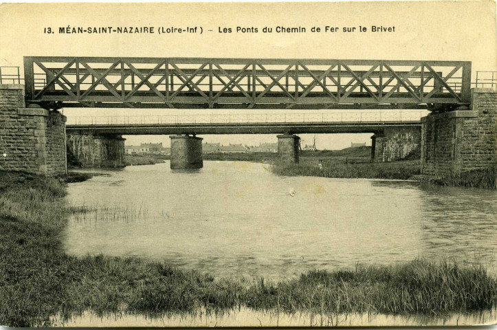Saint-Nazaire. - Méan-Saint-Nazaire - Les Ponts du Chemin de Fer sur le Brivet (N°13)