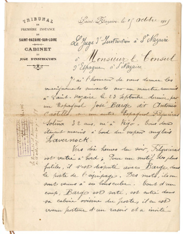 Deux courriers du Tribunal de première instance de Saint-Nazaire-sur-Loire, cabinet du juge d'instruction à destination du consul d'Espagne à Saint-Nazaire concernant le meurtre d'un Espagnol commis à Saint-Nazaire le 23 septembre 1915 par un Espagnol.