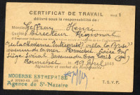 Faux papiers, activité professionnelle : certificat de travail délivré par Henri Geffray, oncle d'Auguste et directeur régional de "La Moderne entreprise", agence de Saint-Nazaire.