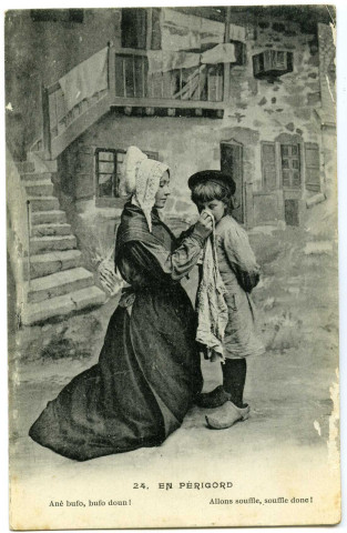 En Périgord : Ané bufo, bufo doun ! : Allons, souffle, souffle donc ! (N°24)