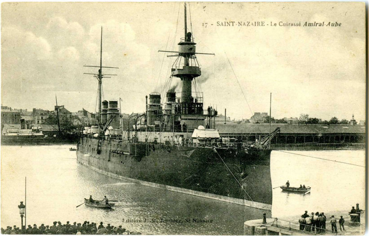 Saint-Nazaire. - Le Cuirassé Amiral-Aube (N°17)