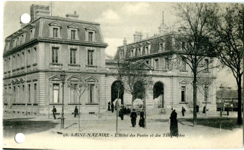 Saint-Nazaire. - L'Hôtel des Postes et des Télégraphes (N°96)