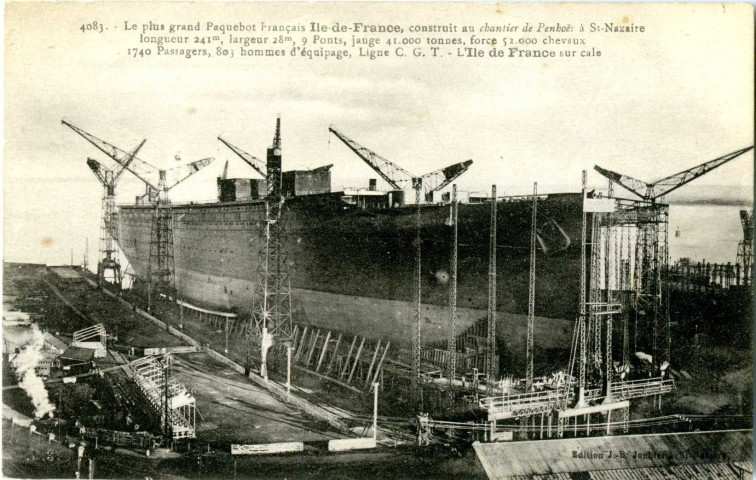 Saint-Nazaire. - Le plus grand Paquebot Français Ile-de-France, construit au chantier de Penhoët à St Nazaire (N°4083)