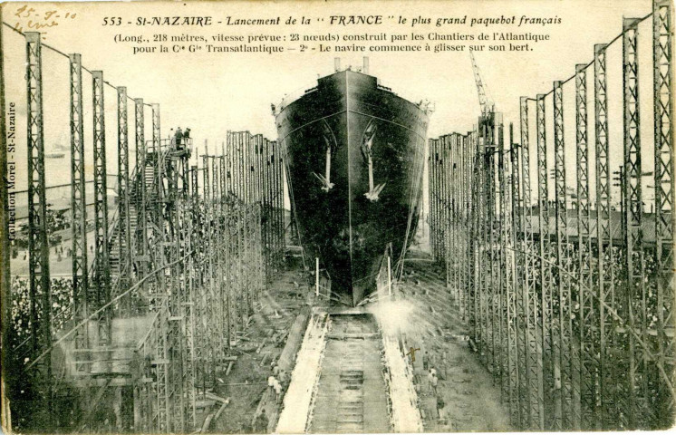 Saint-Nazaire. - Lancement de la "France" le plus grand paquebot français (N°553)