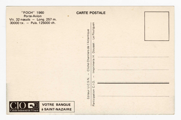 "Foch" Porte-avion : carte postale (clichés des Chantiers de l'Atlantique).